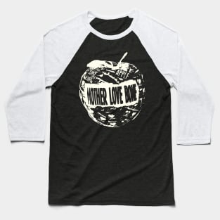 Apple mother love bone Baseball T-Shirt